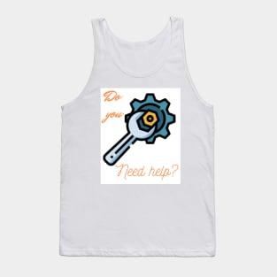 Do You Need Help T-shirt Design New Style Tank Top